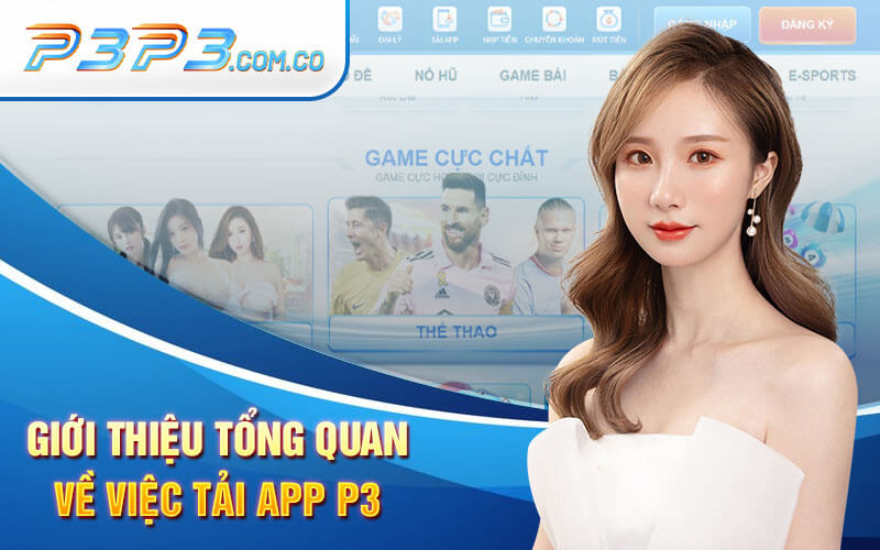 Giới Thiệu Tổng Quan Về Việc Tải App P3